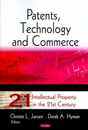 Patents, Technology & Commerce