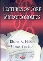Lectures on Core Microeconomics