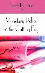 Monetary Policy at the Cutting Edge