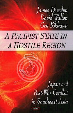 Pacifist State in a Hostile Region