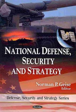 National Defense, Security & Strategy