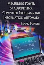 Measuring Power of Algorithms, Programs & Automata