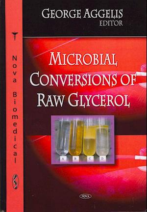 Microbial Conversions of Raw Glycerol