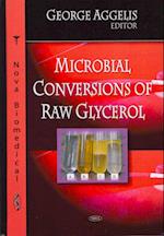 Microbial Conversions of Raw Glycerol