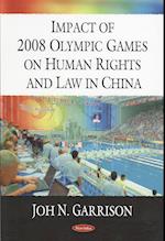 Impact of 2008 Olympic Games on Human Rights & Law in China
