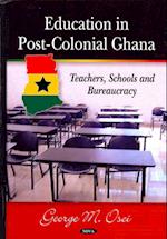 Education in Post-Colonial Ghana