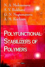 Polyfunctional Stabilizers of Polymers