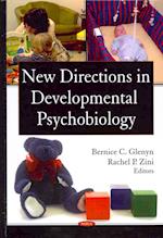 New Directions in Developmental Psychobiology