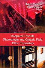 Integrated Circuits, Photodiodes & Organic Field Effect Transistors