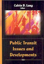 Public Transit Issues & Developments