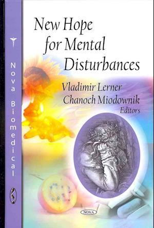 New Hope for Mental Disturbances