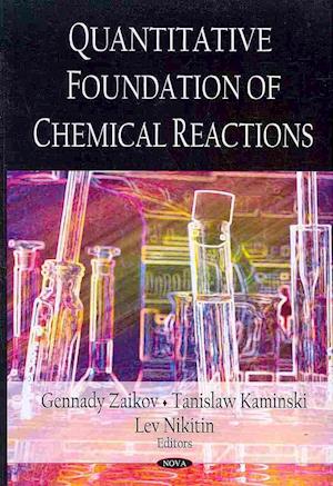 Quantitative Foundation of Chemical Reactions