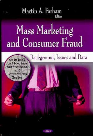 Mass Marketing & Consumer Fraud