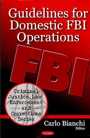 Guidelines for Domestic FBI Operations