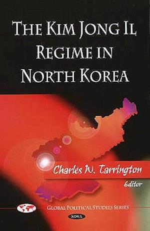 Kim Jong Il Regime in North Korea