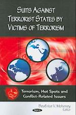 Suits Against Terrorist States by Victims of Terrorism