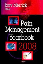Pain Management Yearbook 2008