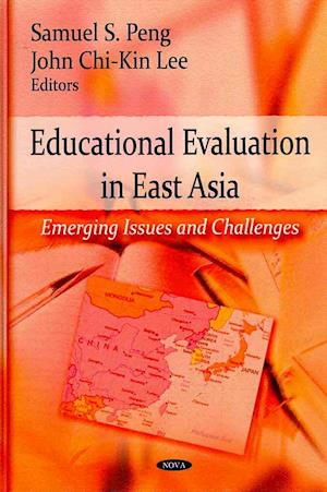 Educational Evaluation in East Asia