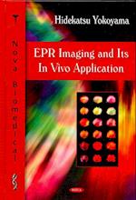 EPR Imaging & Its In Vivo Application