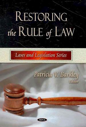 Restoring the Rule of Law