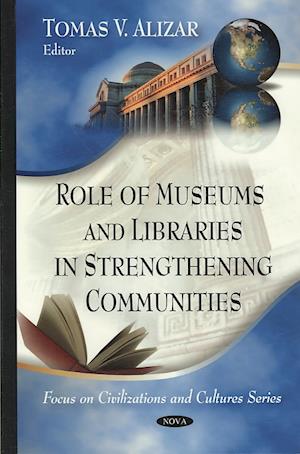 Role of Museums & Libraries in Strengthening Communities