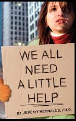 We All Need a Little Help, The Face of Homelessness- Book 2