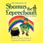The Adventures of Shamus the Leprechaun