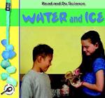 Water and Ice