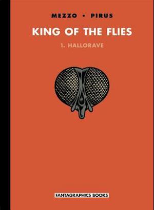 King of the Flies Vol. 1