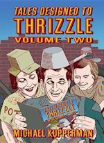 Kupperman, M:  Tales Designed To Thrizzle Vol.2