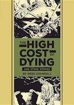 The High Cost of Dying and Other Stories