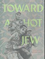 Toward a Hot Jew