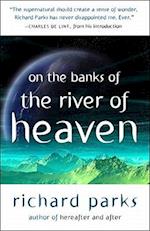 On the Banks of the River of Heaven
