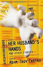 Her Husband's Hands and Other Stories