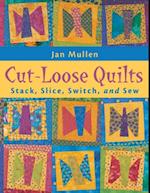 Cut Loose Quilts