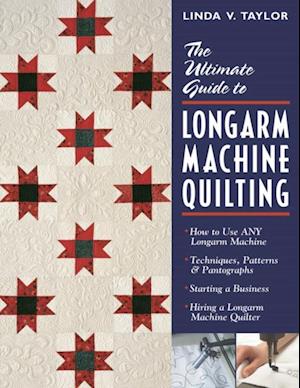 Ultimate Guide to Longarm Machine Quilting