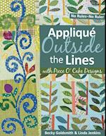 Applique Outside Lines with Piece O' Cake Designs
