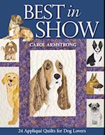 Best In Show - 24 Applique Quilts For Dog Lovers