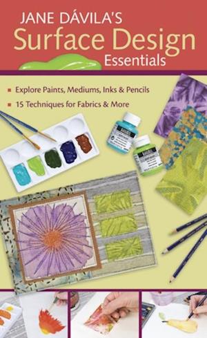 Jane Davila's Surface Design Essentials