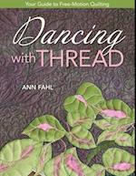Dancing With Thread