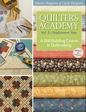 Quilter's Academy, Volume 2-Sophomore Year