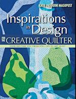 Inspirations in Design for the Creative Quilter