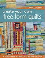 Create Your Own Free-Form Quilts-Print-On-Demand-Edition