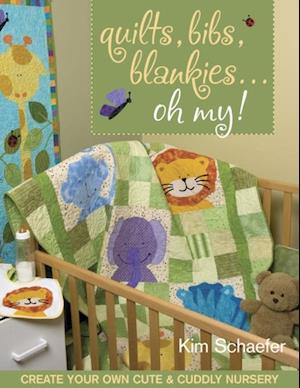 Quilts Bibs Blankies Oh My