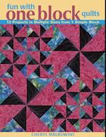 Fun with One Block Quilts