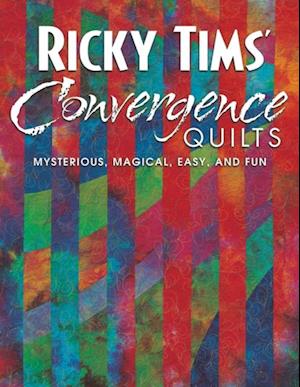 Ricky Tims Convergence Quilts