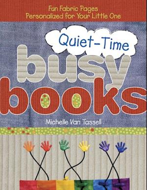 Quiet-Time Busy Books