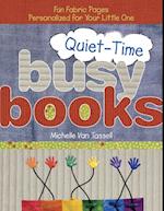 Quiet-Time Busy Books