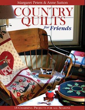 Country Quilts for Friends