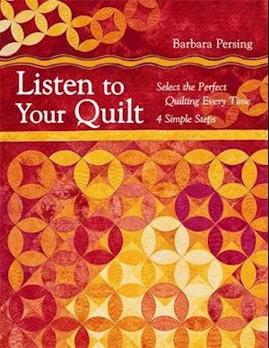 Listen to Your Quilt